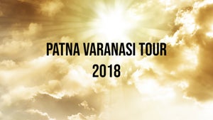 Patna Varanasi Tour 2018 on Dada Bhagwan Foundation Gujarati - past program