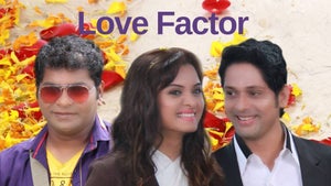 Love Factor on Fakt Marathi - past program