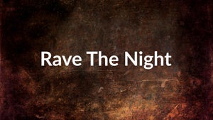 Rave The Night on Green Chillies - past program