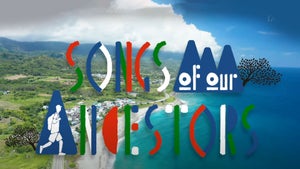 Songs Of Our Ancestors on Taiwan Plus - past program