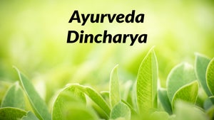 Ayurveda Dincharya on Ayush TV - future program