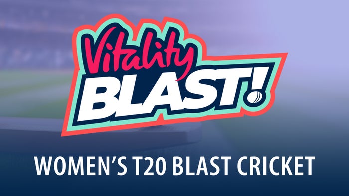 Women's T20 Blast Cricket on JioTV
