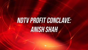 NDTV Profit Conclave: Anish Shah on NDTV Profit