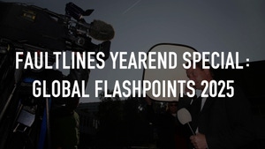 Faultlines Yearend Special: Global Flashpoints 2025 on NDTV 24x7 - past program