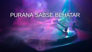 Purana Sabse Behatar on Raj Pariwar - past program