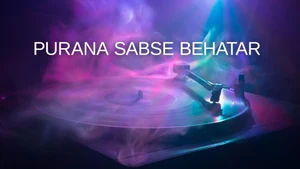 Purana Sabse Behatar on Raj Pariwar - past program