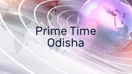 Prime Time Odisha on Prameya News 7