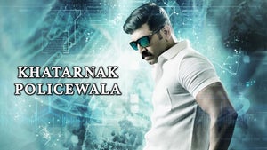 Khatarnak Policewala on Colors Cineplex HD - past program