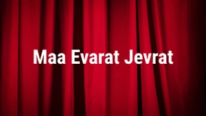 Maa Evarat Jevrat on Colors Gujarati Cinema