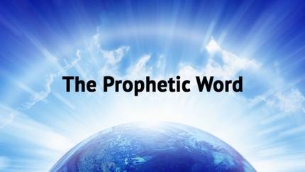 The Prophetic Word on God TV