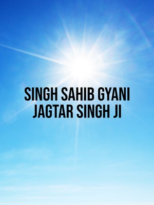 Singh Sahib Gyani Jagtar Singh Ji on Chardikla Time TV - future program