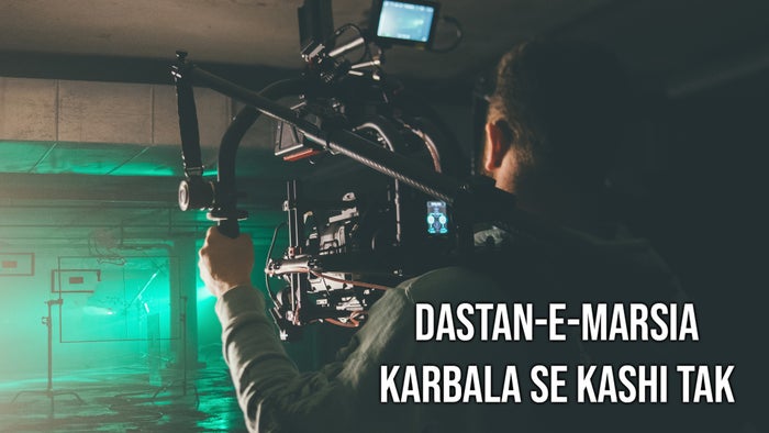Dastan-E-Marsia Karbala Se Kashi Tak on JioTV