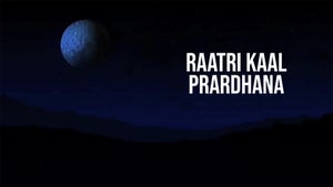 Raatri Kaal Prardhana on Divya Vani - future program