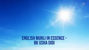 English Murli In Essence - BK Usha Didi on Peace of Mind - past program