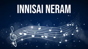 Innisai Neram on Nambikkai - past program