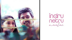 Indru Netru Naalai on Vijay Super HD - past program