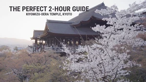 The Perfect 2-Hour Guide: Kiyomizu-dera Temple, Kyoto on NHK World Japan - past program