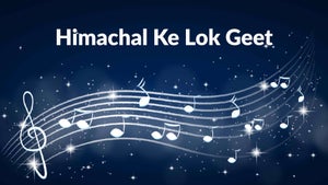 Himachal Ke Lok Geet on DD bharati - future program
