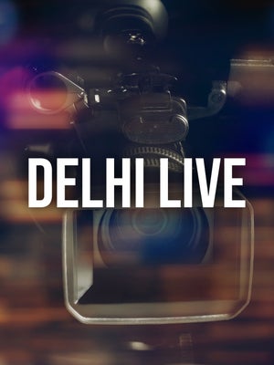 Delhi Live on Live Today - future program