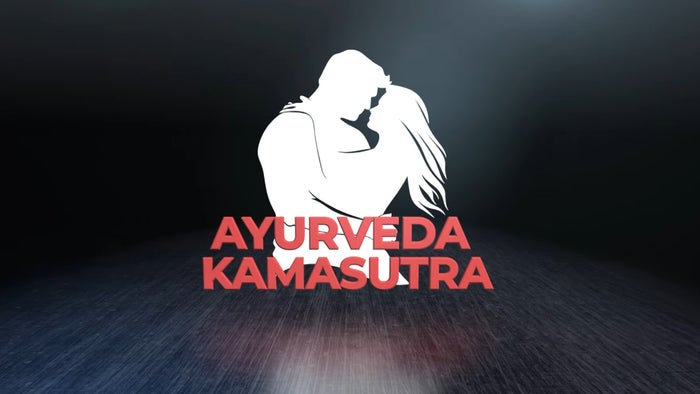 Ayurveda Kamasutra on JioTV