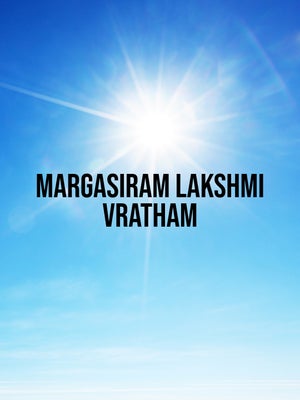 Margasiram Lakshmi Vratham on CVR OM Spiritual - past program