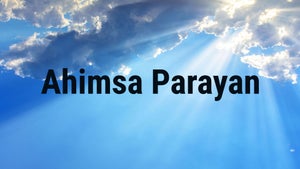 Ahimsa Parayan Episode 2 on Dada Bhagwan Foundation Gujarati - past program