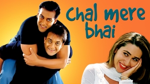 Chal Mere Bhai on Colors Cineplex Bollywood - past program