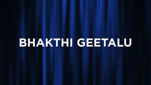 Bhakthi Geetalu on Vissa TV - past program