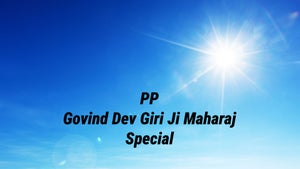 PP Govind Dev Giri Ji Maharaj Special on Satsang TV - past program