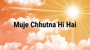 Muje Chhutna Hi Hai on Dada Bhagwan Foundation - past program