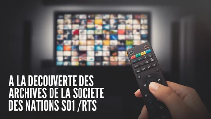 À la découverte des archives de la SDN on TV5 Monde