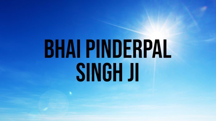 Bhai Pinderpal Singh Ji on JioTV