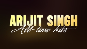 All-time hits of Arijit Singh on YRF Music