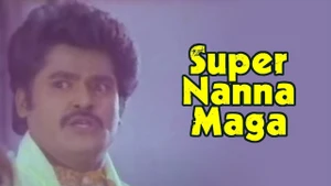 Super Nanna Maga on Siri Kannada