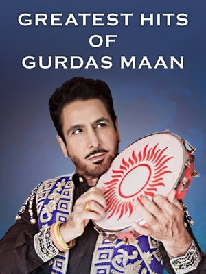 Greatest Hits Of Gurdas Maan on Saga Music - past program