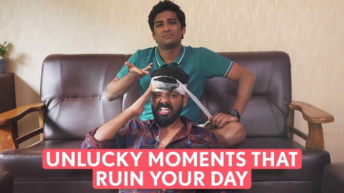Unlucky Moments That Ruin Your Day on JioTV