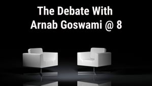 The Debate With Arnab Goswami @ 8 on Republic TV - past program