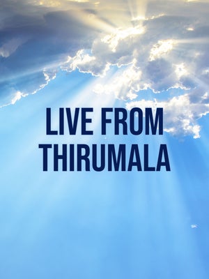 Live From Thirumala on Hindu Dharmam - past program