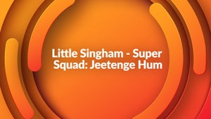 Little Singham - Super Squad: Jeetenge Hum on Pogo Tamil - future program