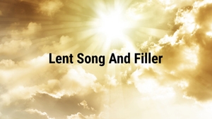 Lent Song And Filler on Prarthana Bhawan - past program