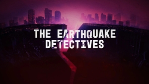 The Earthquake Detectives on Channel News Asia International - past program