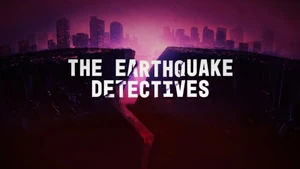 The Earthquake Detectives on Channel News Asia International - past program