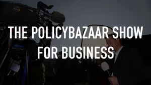 The Policybazaar Show for Business on ET Now - past program