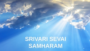 Srivari Sevai Samharam on SVBC - past program