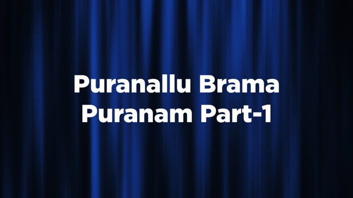 Puranallu Brama Puranam Part-1 on JioTV