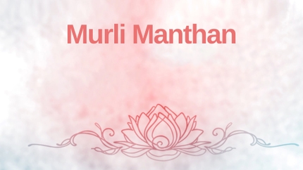 Murli Manthan on Awakening
