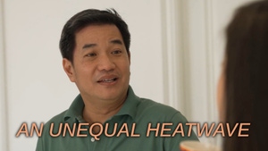 An Unequal Heatwave on Channel News Asia International - past program