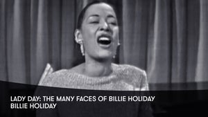 Lady Day: The Many Faces of Billie Holiday on Stingray Djazz - future program