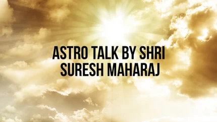 Astro Talk by Shri Suresh Maharaj on Bhakti Sagar TV