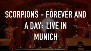 Scorpions - Forever And A Day: Live In Munich on Qello Concerts by Stingray - past program